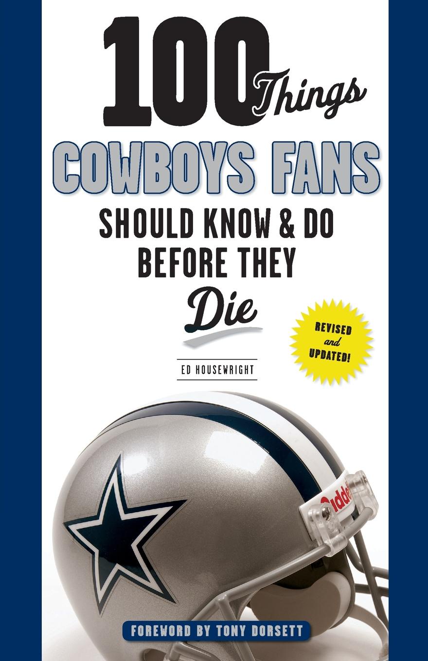 фото 100 Things Cowboys Fans Should Know . Do Before They Die