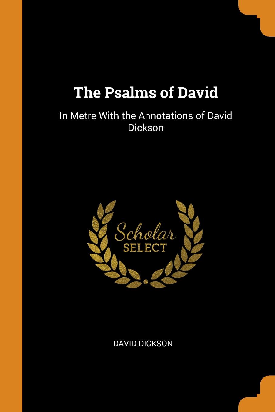 фото The Psalms of David. In Metre With the Annotations of David Dickson