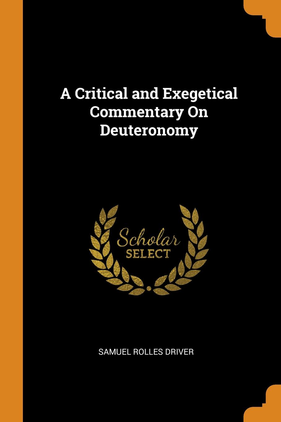 фото A Critical and Exegetical Commentary On Deuteronomy