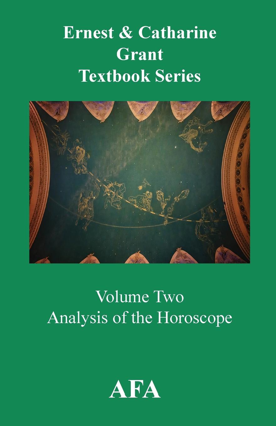 фото Analysis of the Horoscope. Grant Textbook Series Volume 2