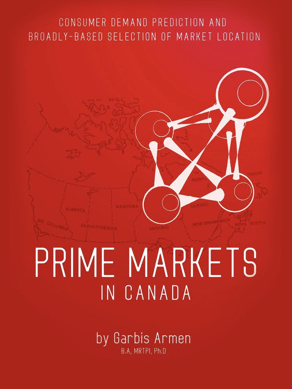 фото Prime Markets in Canada. Consumer Demand Prediction and Broadly - Based Selection of Market Location