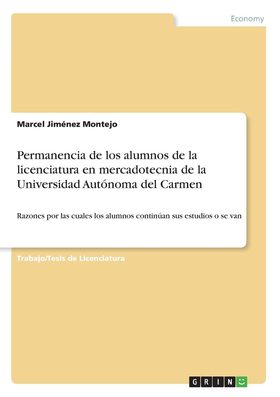 фото Permanencia de los alumnos de la licenciatura en mercadotecnia de la Universidad Autonoma del Carmen