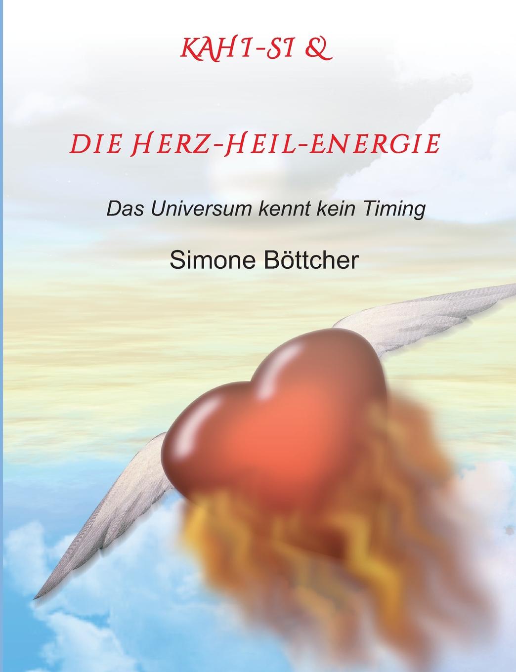 Simone Böttcher KAHI-SI . die Herz-Heil-Energie