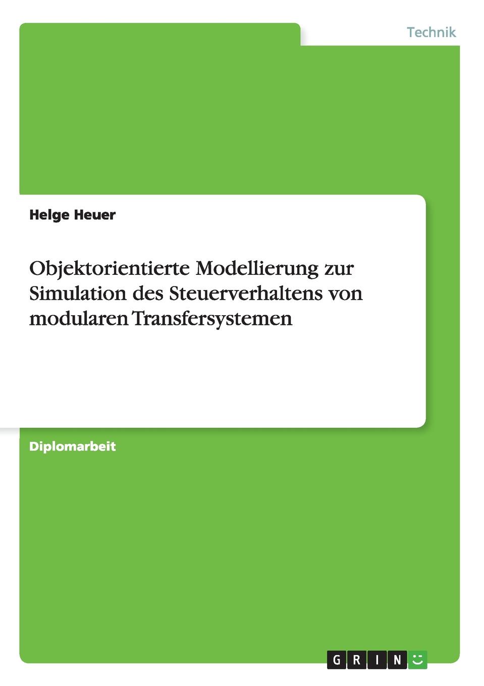 фото Objektorientierte Modellierung zur Simulation des Steuerverhaltens von modularen Transfersystemen