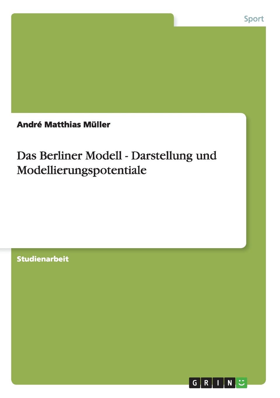 фото Das Berliner Modell - Darstellung und Modellierungspotentiale