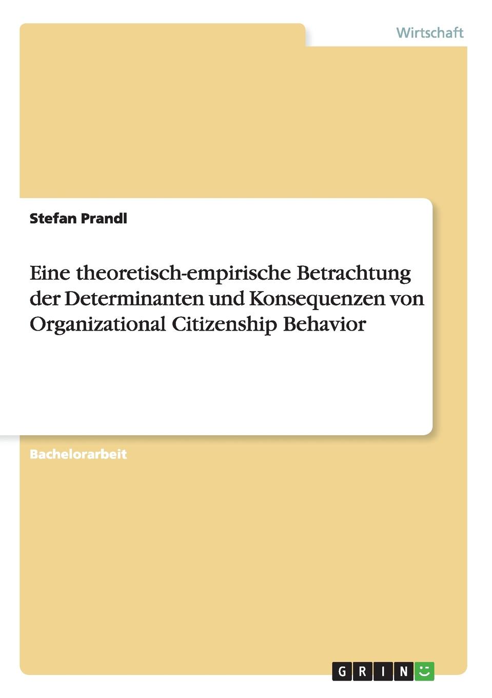 фото Eine theoretisch-empirische Betrachtung der Determinanten und Konsequenzen von Organizational Citizenship Behavior