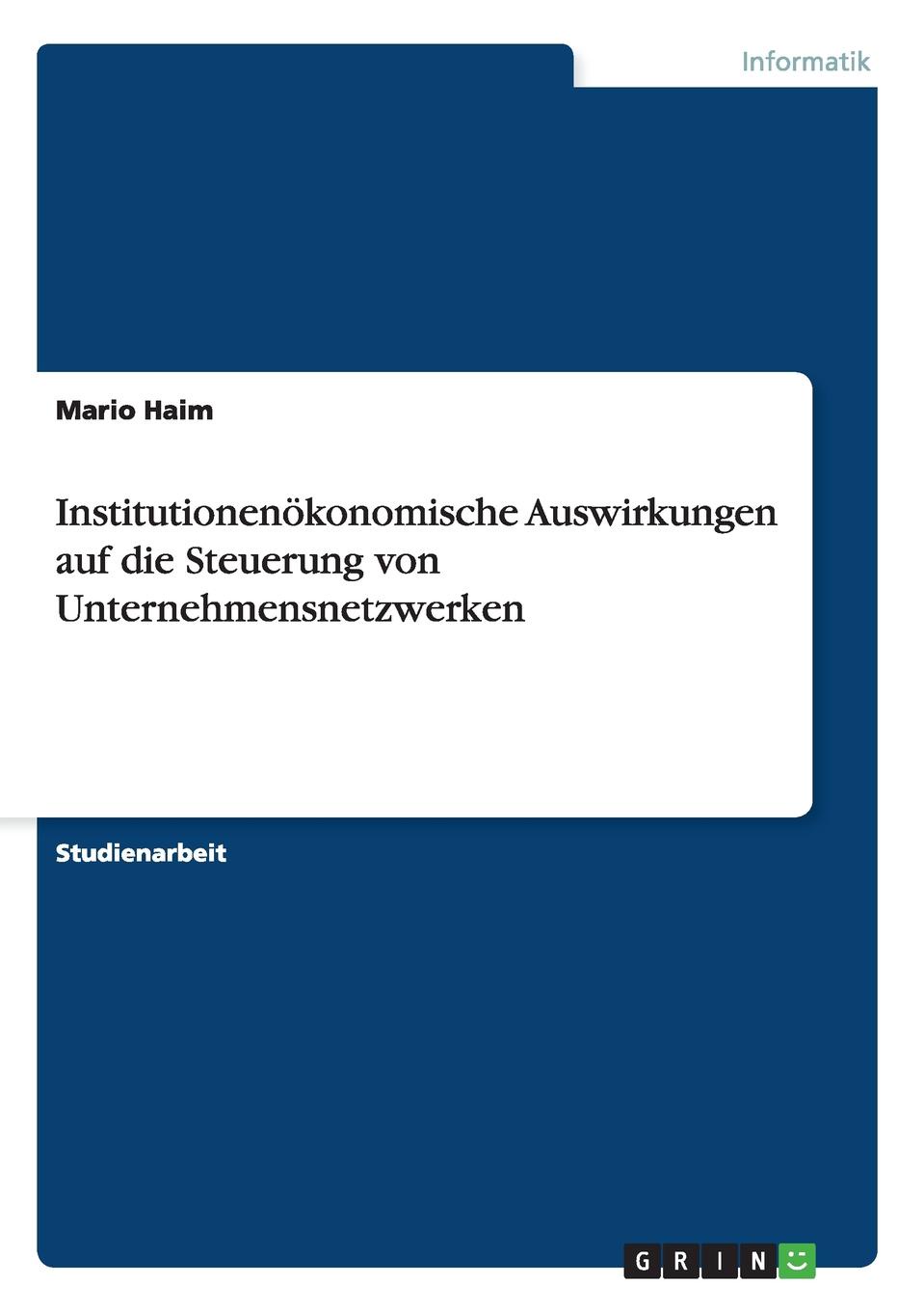 фото Institutionenokonomische Auswirkungen auf die Steuerung von Unternehmensnetzwerken