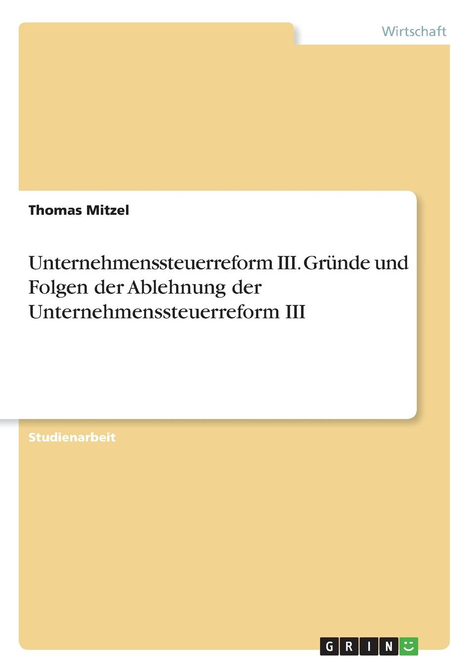 фото Unternehmenssteuerreform III. Grunde und Folgen der Ablehnung der Unternehmenssteuerreform III