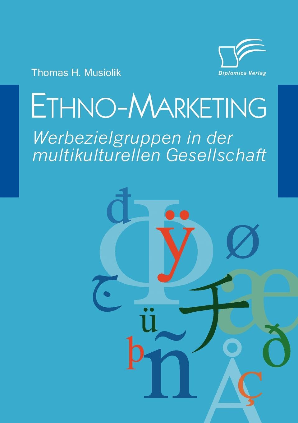 фото Ethno-Marketing. Werbezielgruppen in der multikulturellen Gesellschaft