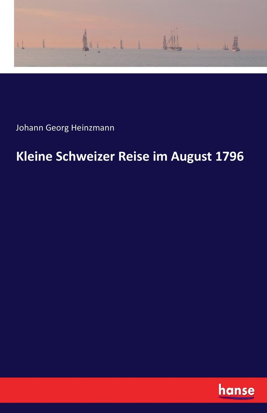 фото Kleine Schweizer Reise im August 1796