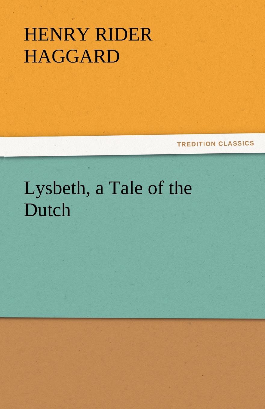 фото Lysbeth, a Tale of the Dutch