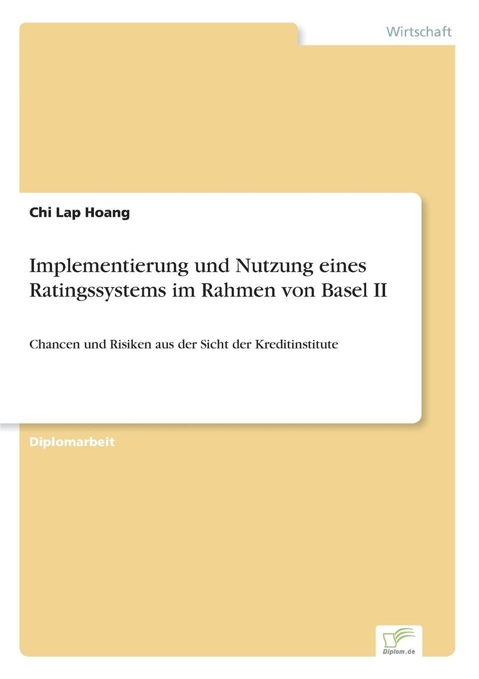 фото Implementierung und Nutzung eines Ratingssystems im Rahmen von Basel II