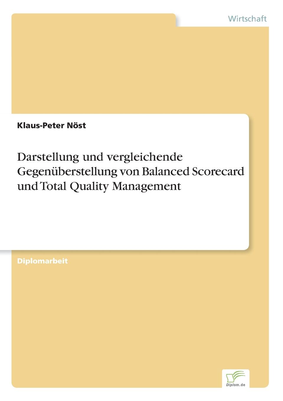 фото Darstellung und vergleichende Gegenuberstellung von Balanced Scorecard und Total Quality Management