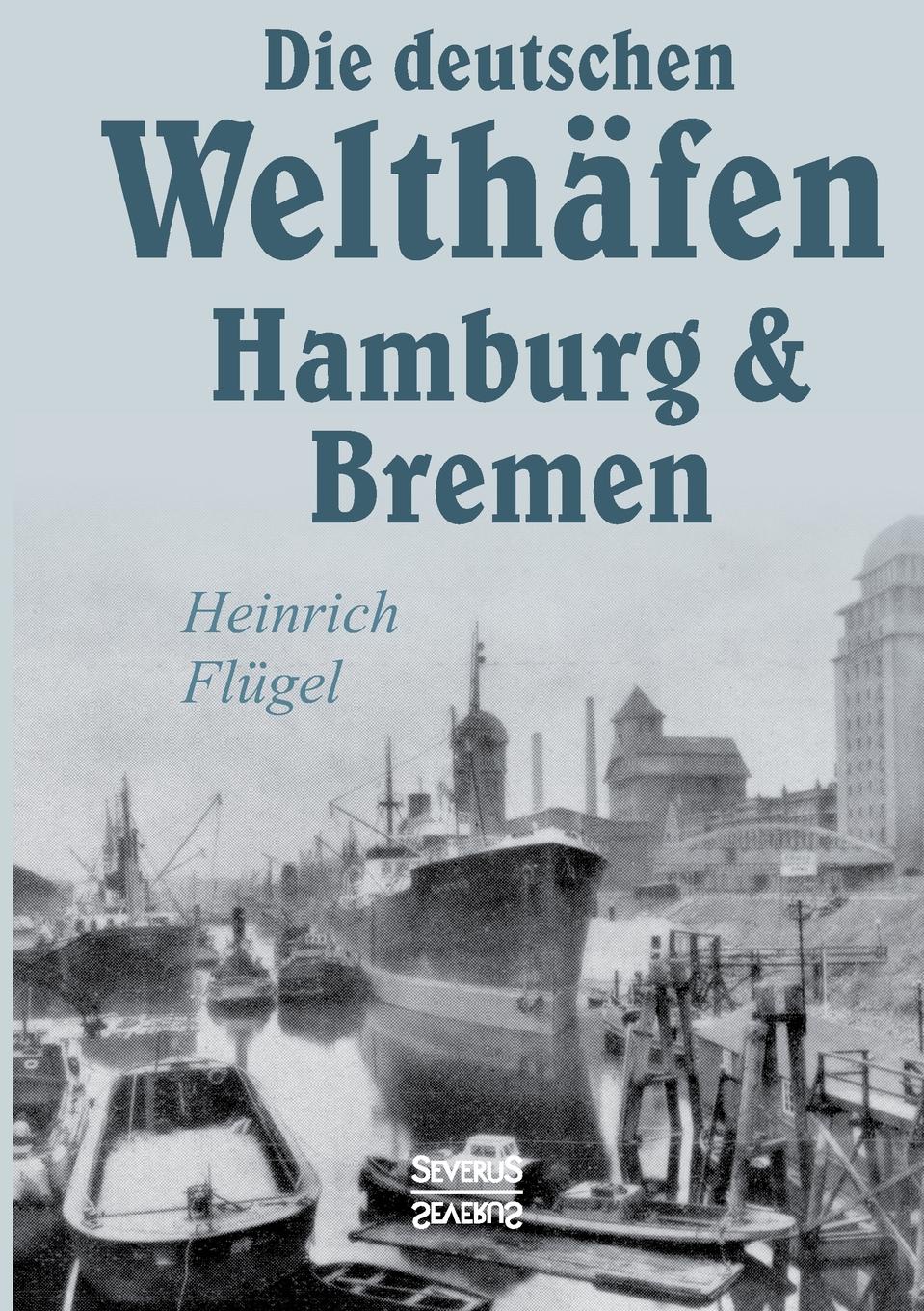 фото Die deutschen Welthafen Hamburg und Bremen