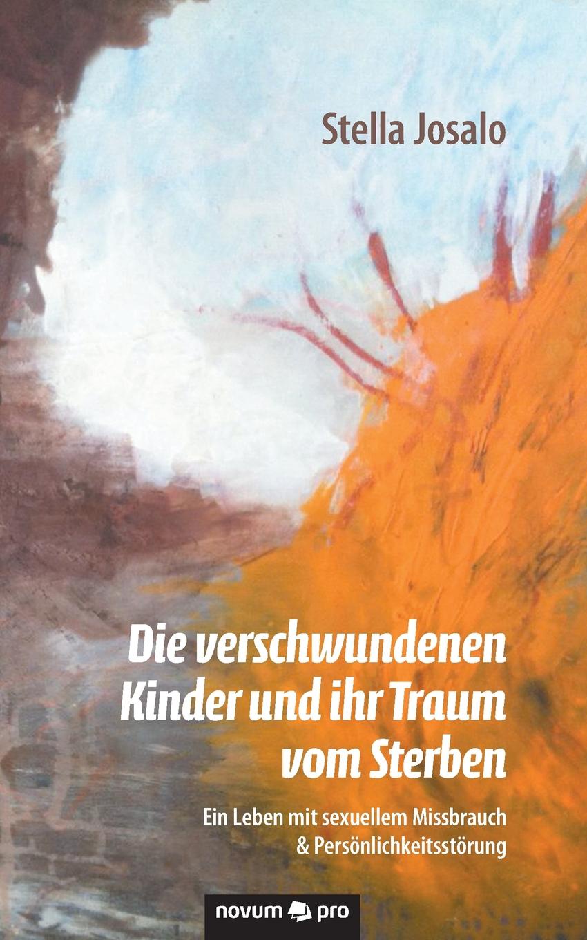 Die verschwundenen Kinder und ihr Traum vom Sterben