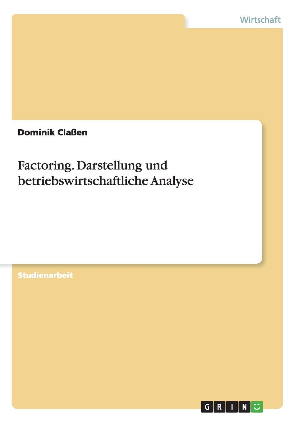 фото Factoring. Darstellung und betriebswirtschaftliche Analyse