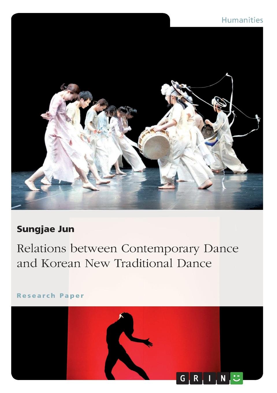 Sungjae Jun Relations between Contemporary Dance and Korean New Traditional Dance intercultural contemporary dance in malaysia