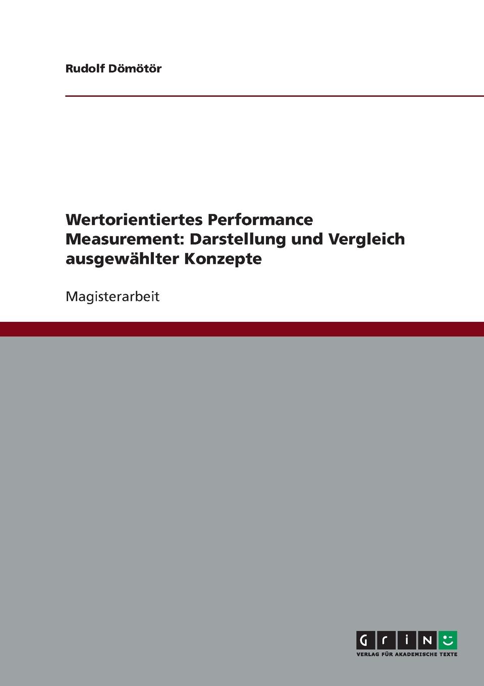 фото Wertorientiertes Performance Measurement. Darstellung und Vergleich ausgewahlter Konzepte