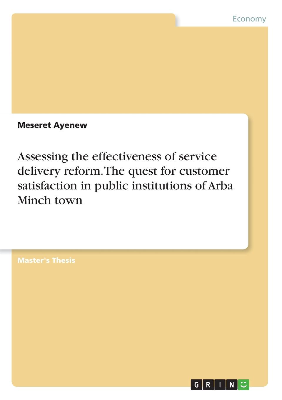 фото Assessing the effectiveness of service delivery reform. The quest for customer satisfaction in public institutions of Arba Minch town