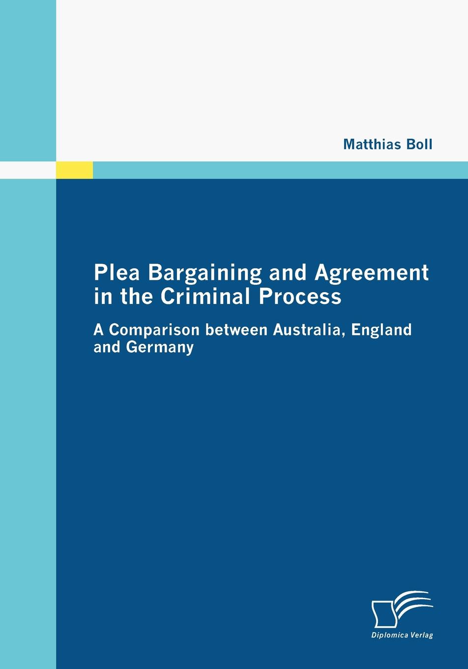 фото Plea Bargaining and Agreement in the Criminal Process