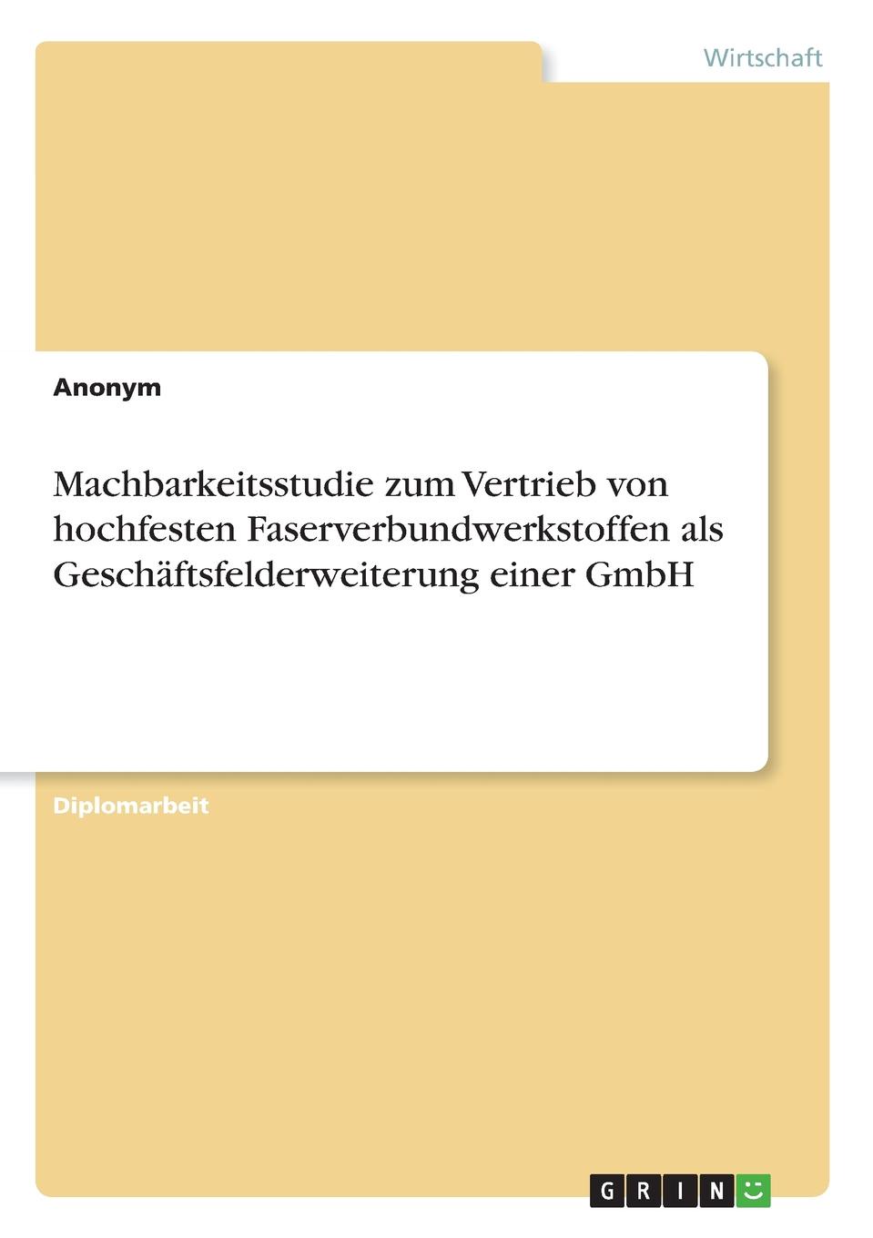 фото Machbarkeitsstudie zum Vertrieb von hochfesten Faserverbundwerkstoffen als Geschaftsfelderweiterung einer GmbH