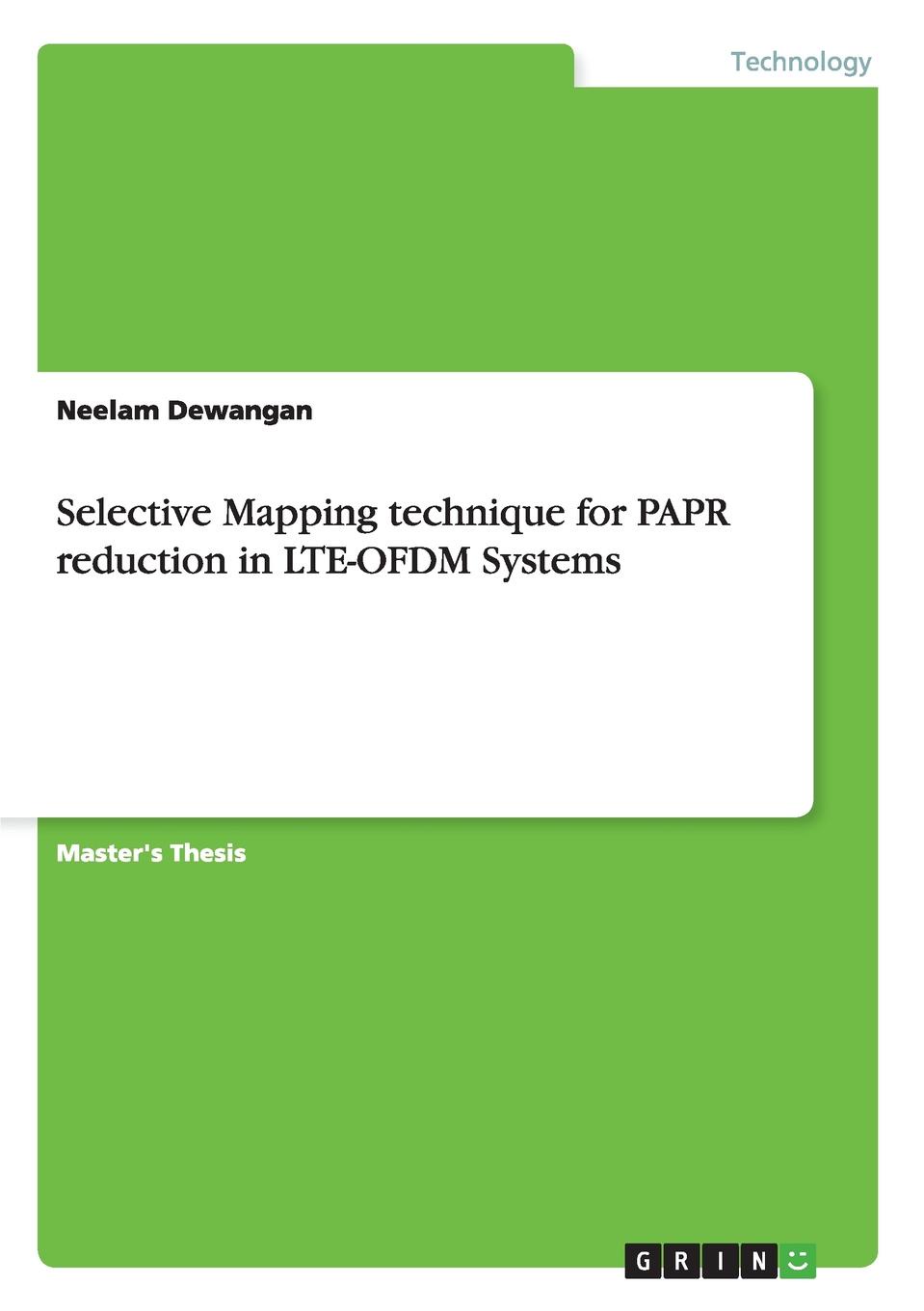 Selective Mapping technique for PAPR reduction in LTE-OFDM Systems