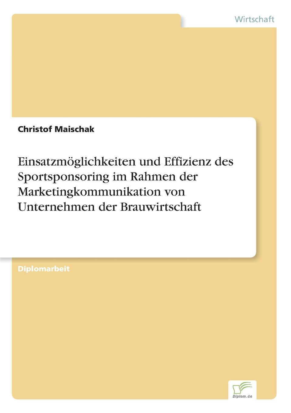 фото Einsatzmoglichkeiten und Effizienz des Sportsponsoring im Rahmen der Marketingkommunikation von Unternehmen der Brauwirtschaft