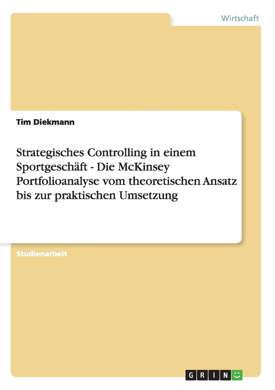 фото Strategisches Controlling in einem Sportgeschaft - Die McKinsey Portfolioanalyse vom theoretischen Ansatz bis zur praktischen Umsetzung