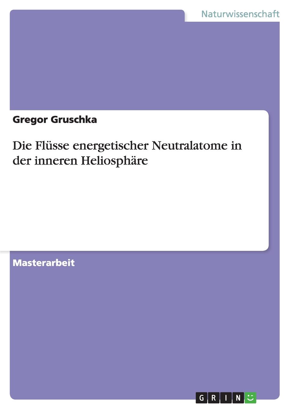 Die Flusse energetischer Neutralatome in der inneren Heliosphare