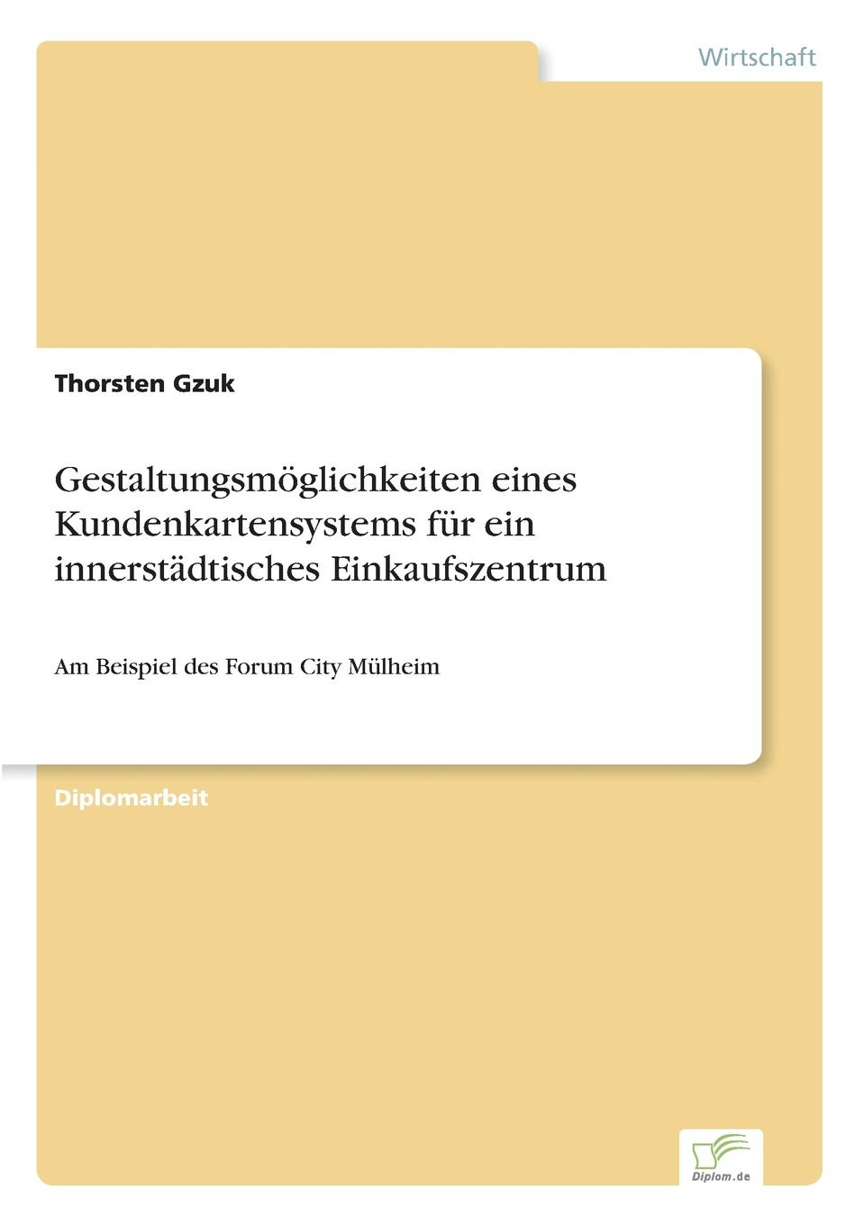 фото Gestaltungsmoglichkeiten eines Kundenkartensystems fur ein innerstadtisches Einkaufszentrum