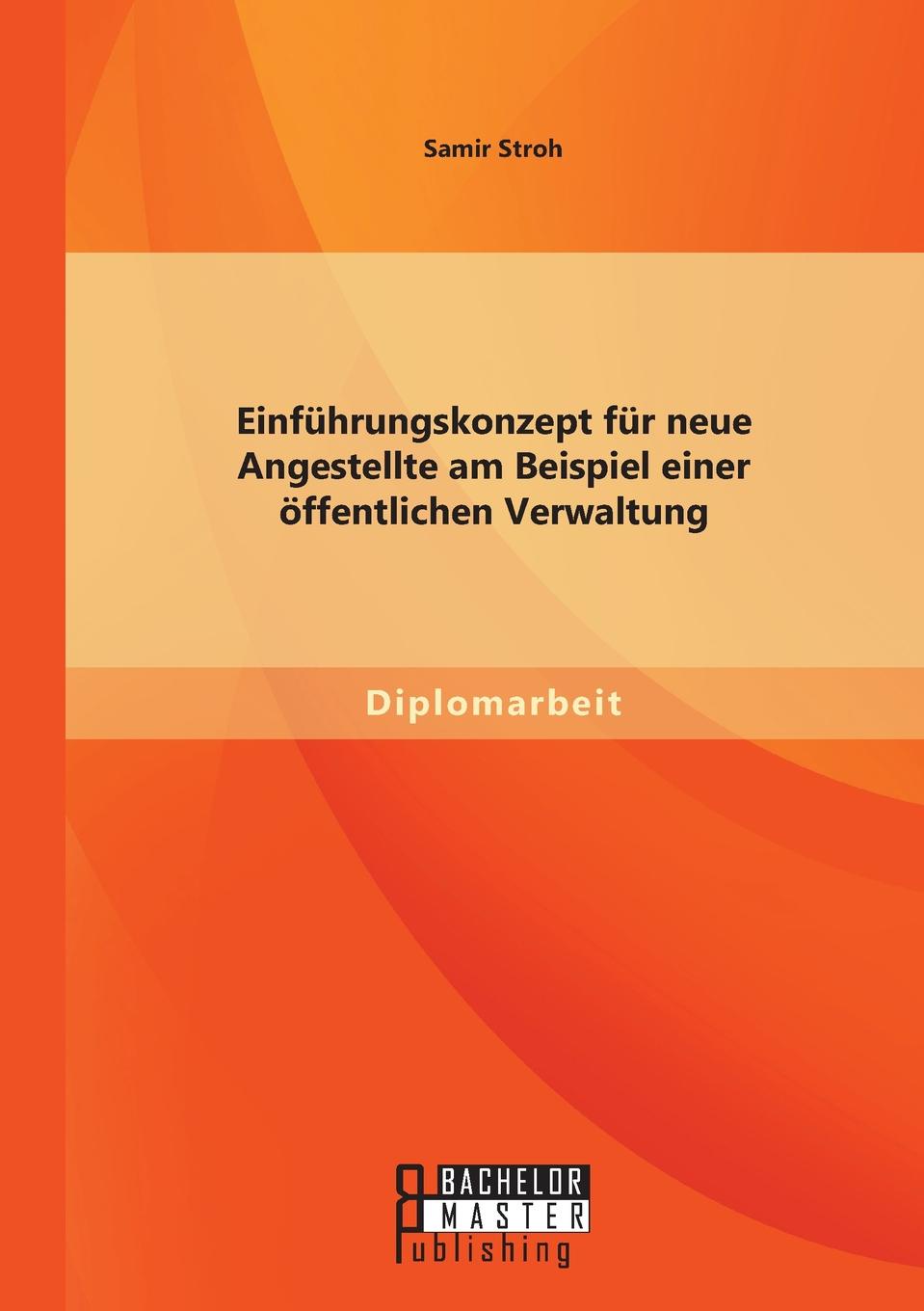 Einfuhrungskonzept Fur Neue Angestellte Am Beispiel Einer Offentlichen Verwaltung