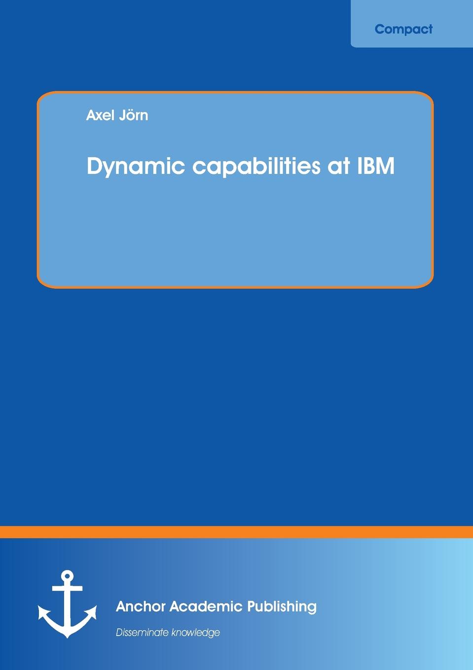 фото Dynamic capabilities at IBM