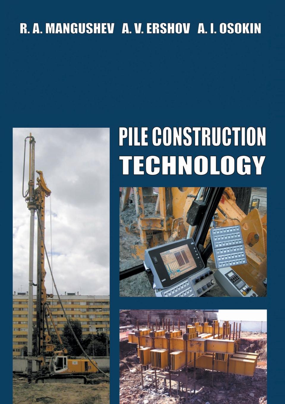 Pile Construction Technology