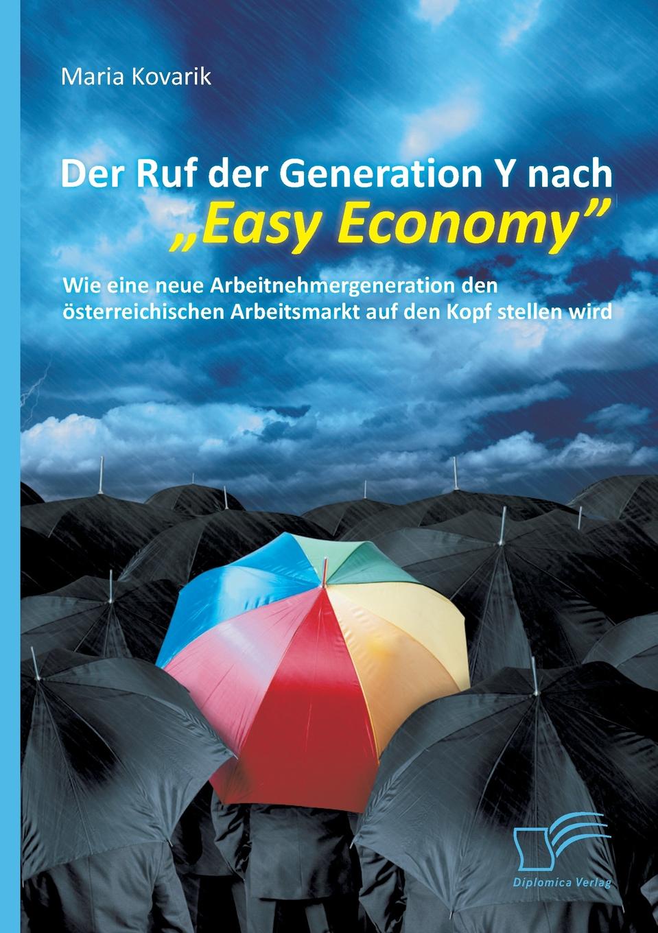 фото Der Ruf der Generation Y nach "Easy Economy". Wie eine neue Arbeitnehmergeneration den osterreichischen Arbeitsmarkt auf den Kopf stellen wird