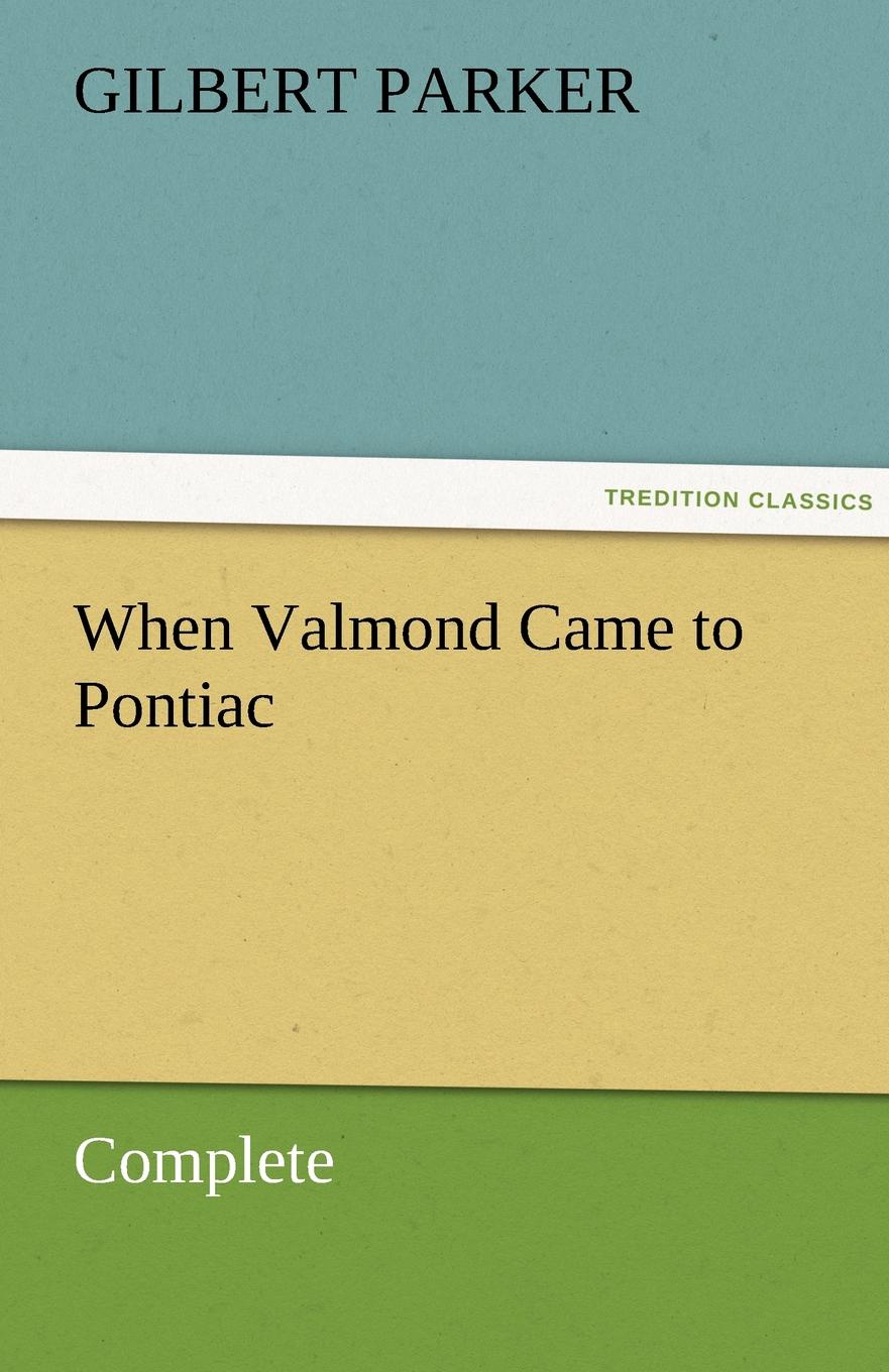 When Valmond Came to Pontiac, Complete