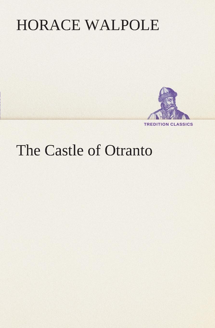 все цены на Horace Walpole The Castle of Otranto онлайн