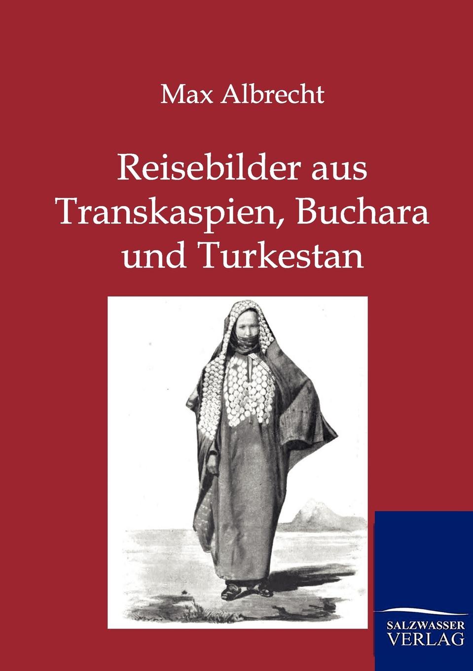 фото Reisebilder aus Transkaspien, Buchara und Turkestan