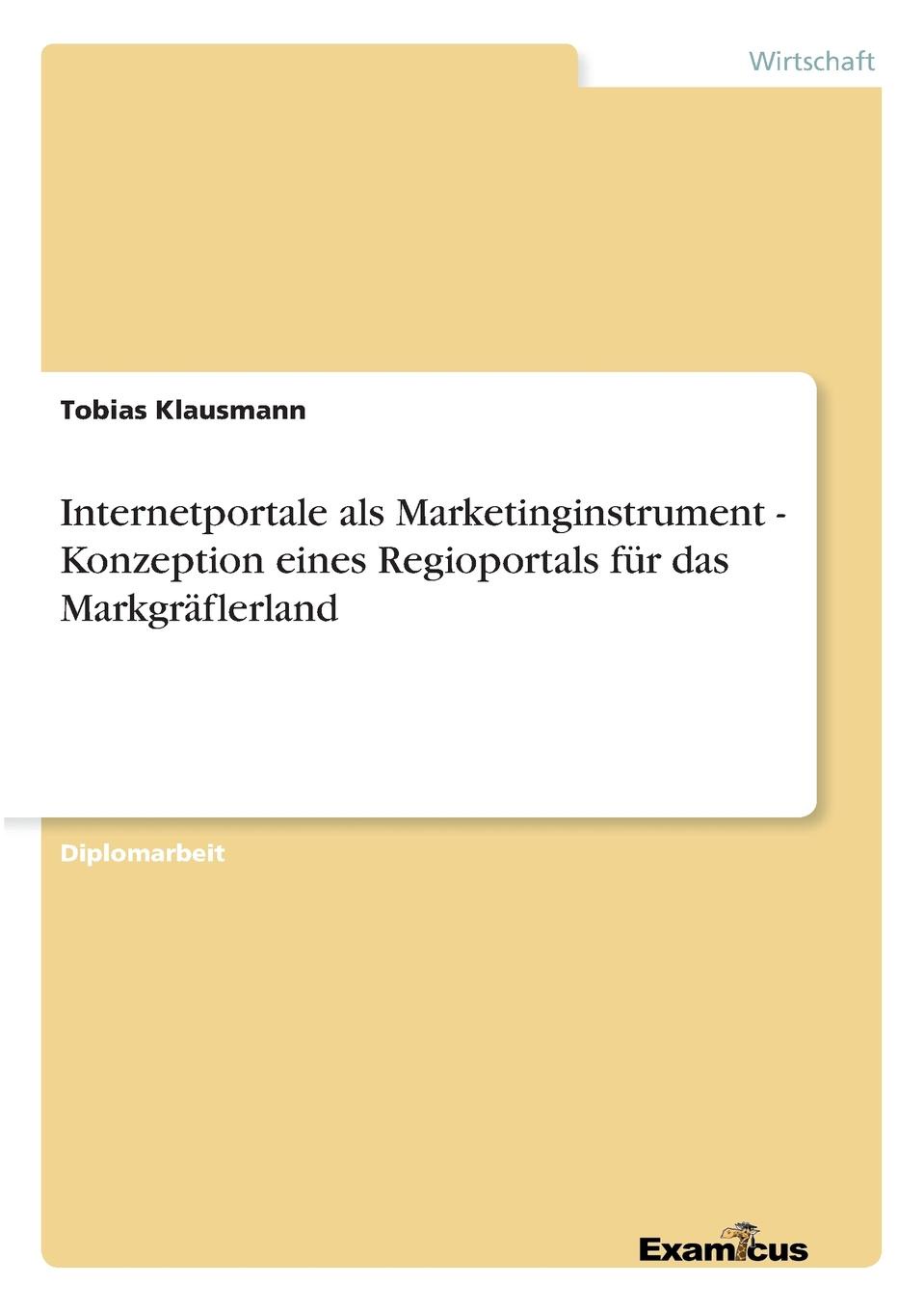 фото Internetportale als Marketinginstrument - Konzeption eines Regioportals fur das Markgraflerland