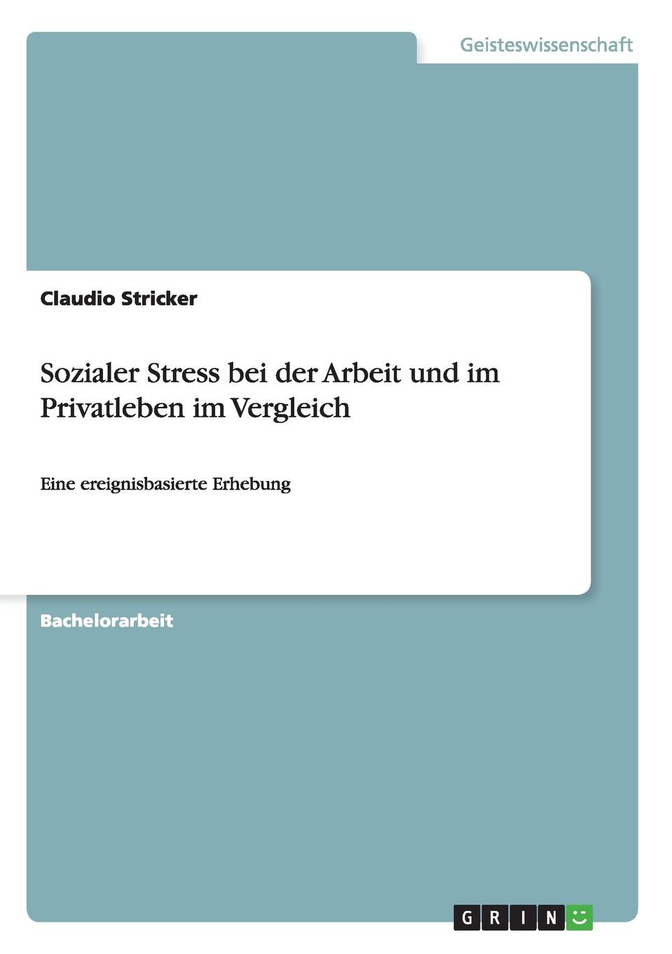 Sozialer Stress bei der Arbeit und im Privatleben im Vergleich