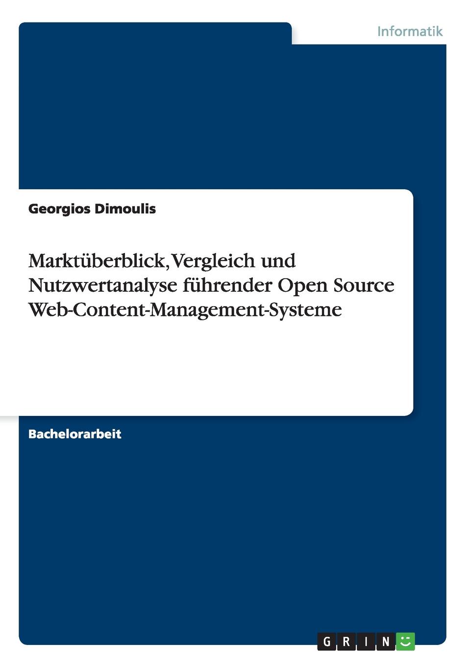 Marktuberblick, Vergleich und Nutzwertanalyse fuhrender Open Source Web-Content-Management-Systeme