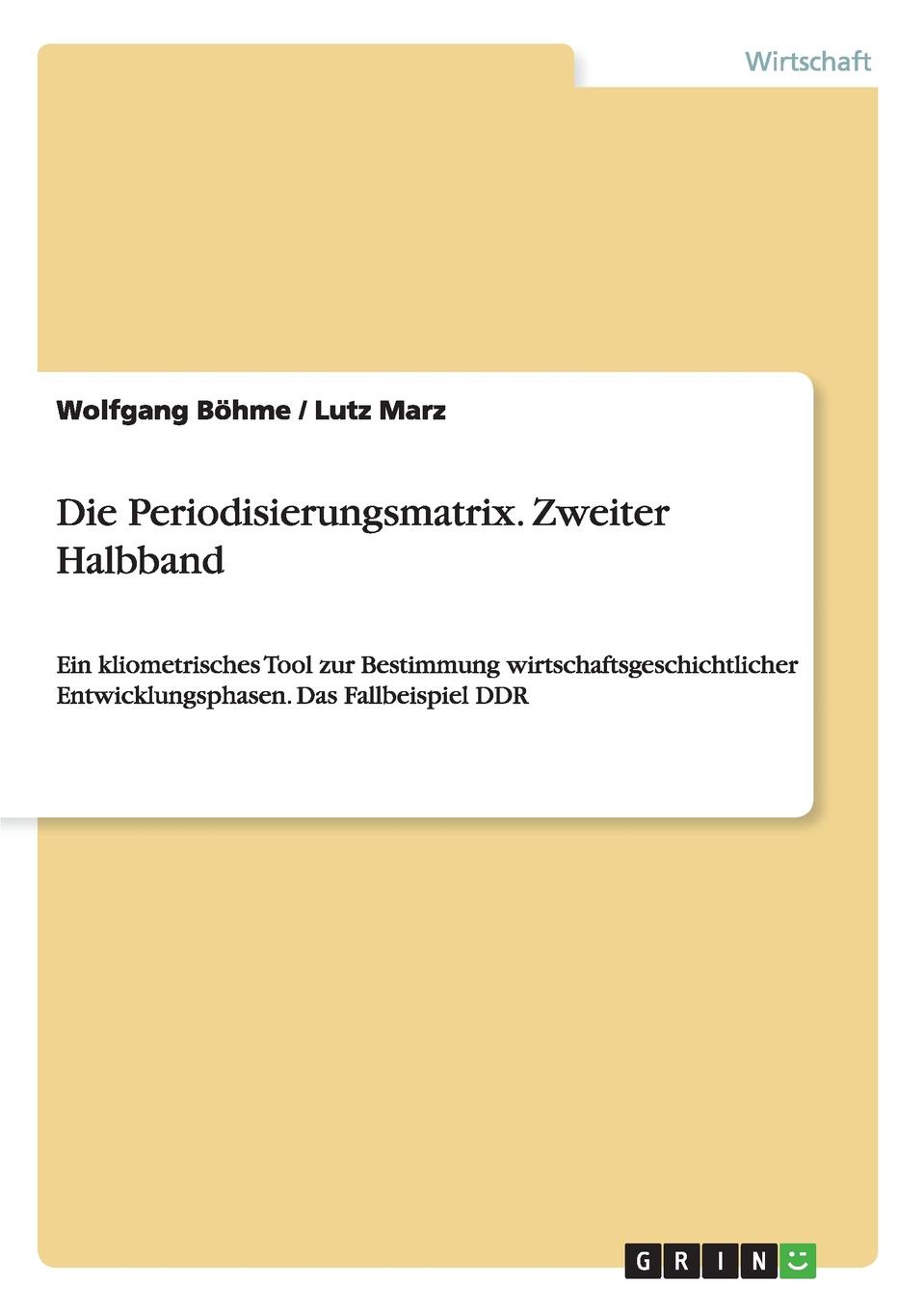 Die Periodisierungsmatrix. Zweiter Halbband