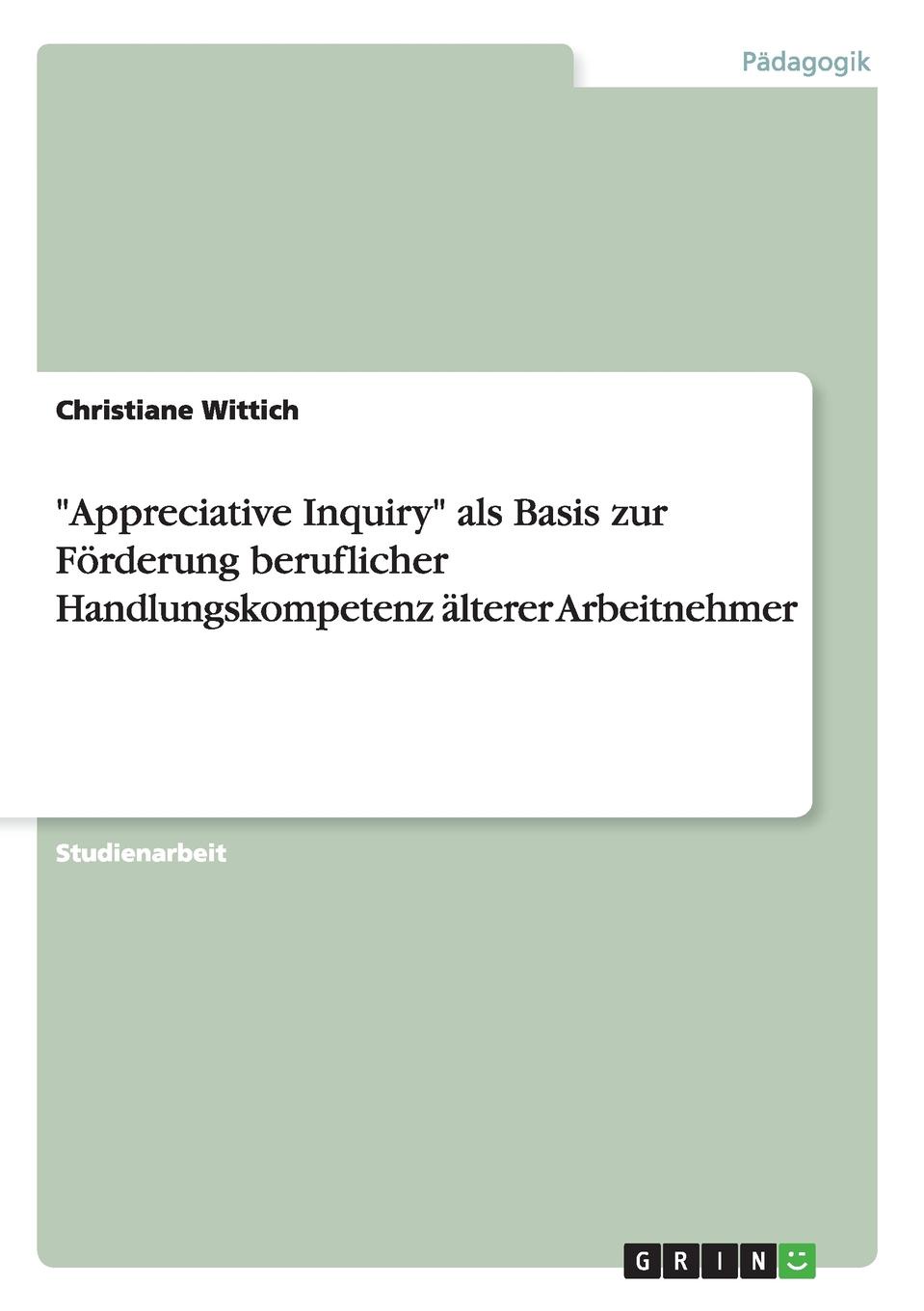 фото "Appreciative Inquiry" als Basis zur Forderung beruflicher Handlungskompetenz alterer Arbeitnehmer