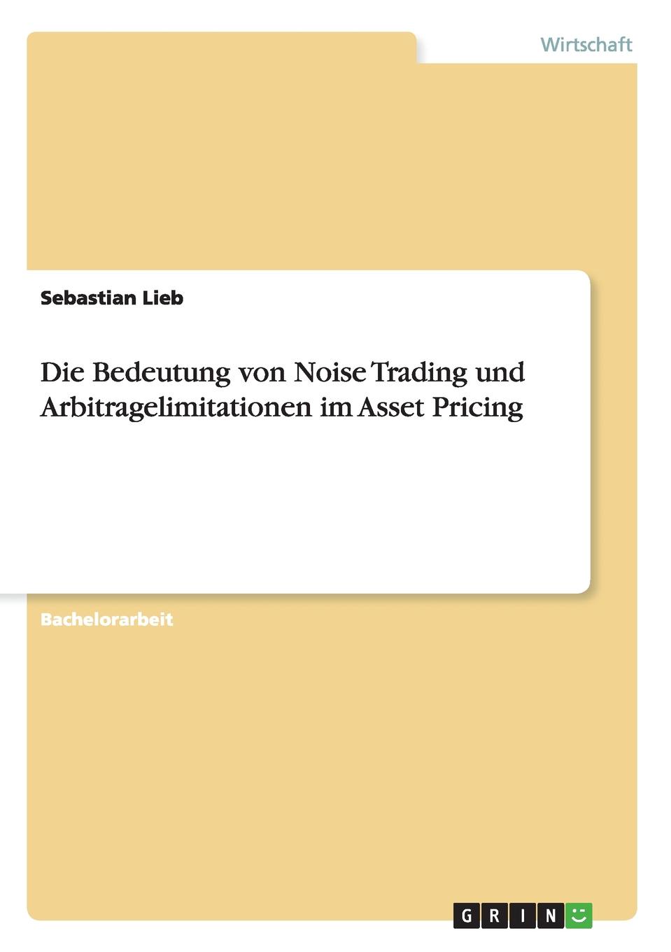 фото Die Bedeutung von Noise Trading und Arbitragelimitationen im Asset Pricing