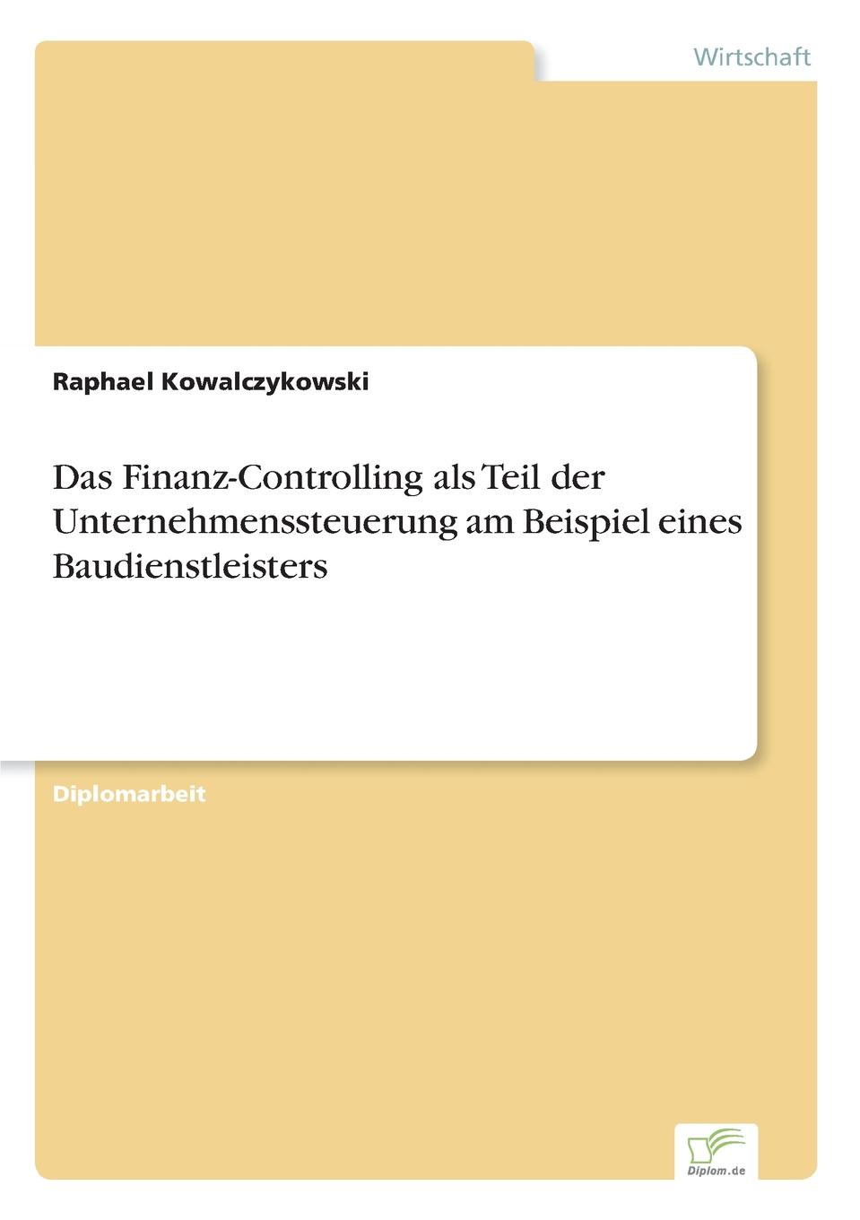 фото Das Finanz-Controlling als Teil der Unternehmenssteuerung am Beispiel eines Baudienstleisters