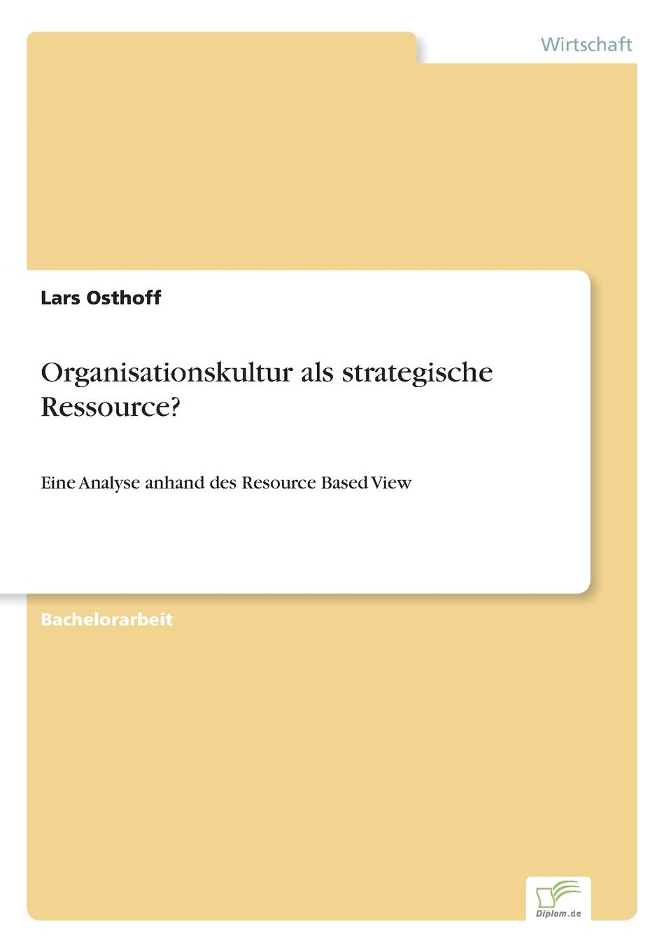 Organisationskultur als strategische Ressource.