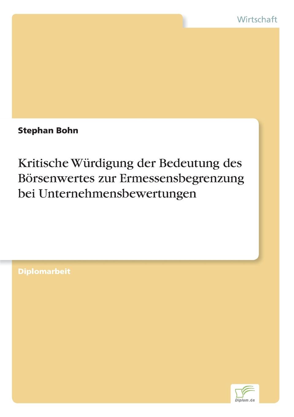 фото Kritische Wurdigung der Bedeutung des Borsenwertes zur Ermessensbegrenzung bei Unternehmensbewertungen