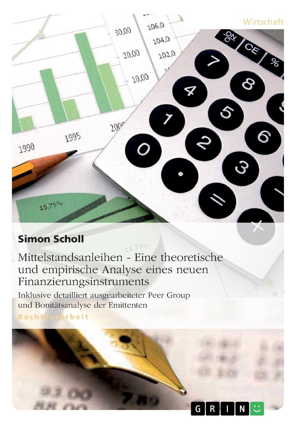 фото Mittelstandsanleihen - Eine theoretische und empirische Analyse eines neuen Finanzierungsinstruments