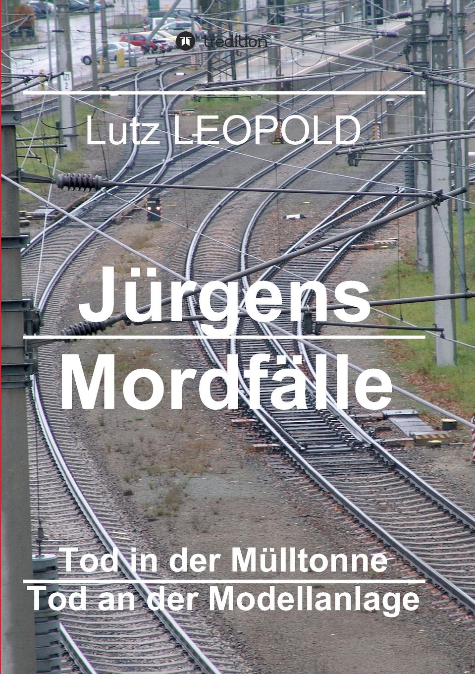 цена Lutz LEOPOLD Jurgens Mordfalle
