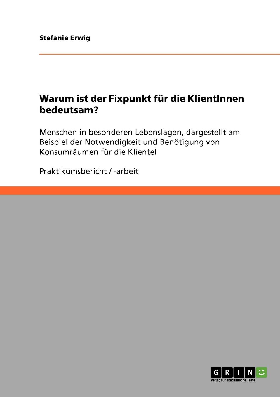 Warum ist der Fixpunkt fur die KlientInnen bedeutsam.