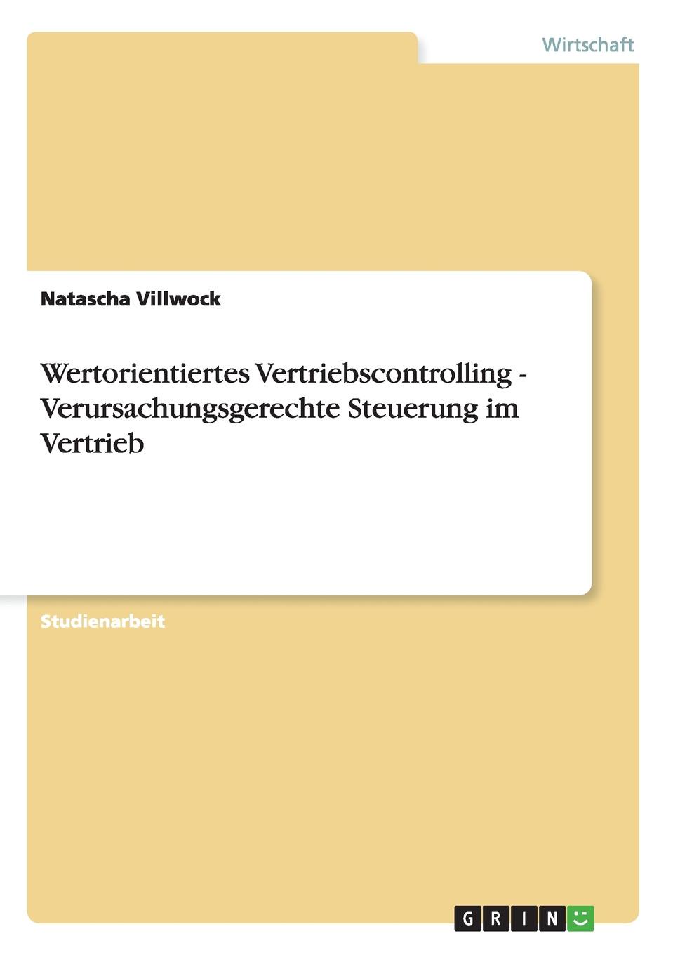 фото Wertorientiertes Vertriebscontrolling - Verursachungsgerechte Steuerung im Vertrieb